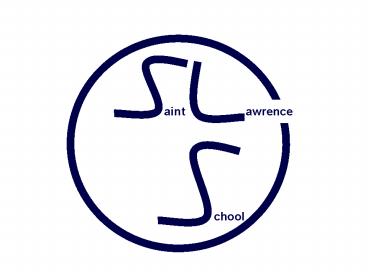 St' Lawrence Catholic School School Improvement Plan SIP