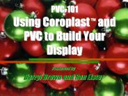 PVC-101 Using Coroplast 