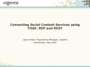 Connecting Social Content Services using FOAF, RDF and REST
