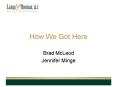 How We Got Here PowerPoint PPT Presentation