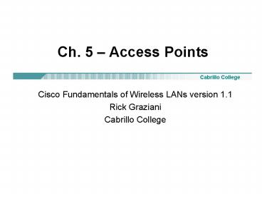 Ch' 5 Access Points