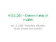 HSS1101E Determinants of Health PowerPoint PPT Presentation