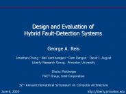 Design and Evaluation of Hybrid Fault-Detection Systems