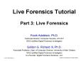 Live Forensics Tutorial Part 3: Live Forensics PowerPoint PPT Presentation