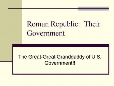Roman Republic: Their Government