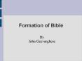 Formation of Bible PowerPoint PPT Presentation