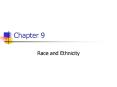 Race and Ethnicity PowerPoint PPT Presentation