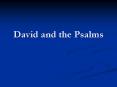 David and the Psalms PowerPoint PPT Presentation