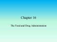 The Food and Drug Administration PowerPoint PPT Presentation