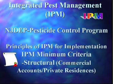 Integrated Pest Management (IPM)