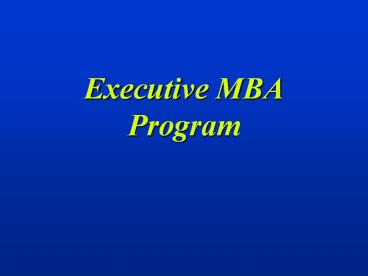Executive MBA Program presentation | free to download