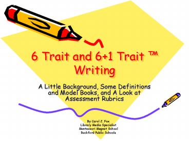 6 Trait and 6 1 Trait Writing