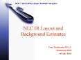 NLC IR Layout and Background Estimates PowerPoint PPT Presentation