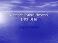 Vermont Oxford Network Data Base PowerPoint PPT Presentation