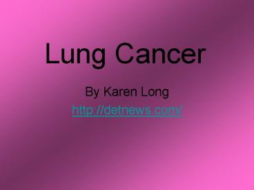 Lung Cancer