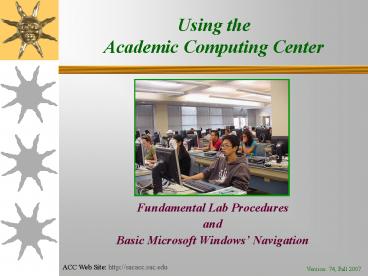 Using the Academic Computing Center
