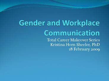 Gender and Workplace Communication presentation | free to view