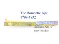 The Romantic Age 17981832 PowerPoint PPT Presentation