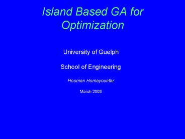 Island Based GA for Optimization