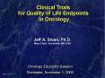 Clinical Trials for Quality of Life Endpoints in Oncology PowerPoint PPT Presentation