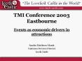 TMI Conference 2003 Eastbourne PowerPoint PPT Presentation