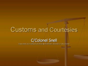 Customs and Courtesies