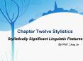 Chapter Twelve Stylistics PowerPoint PPT Presentation