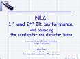NLC 1st and 2nd IR performance and balancing the accelerator and detector issues PowerPoint PPT Presentation