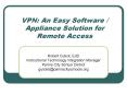 VPN: An Easy Software Appliance Solution for Remote Access PowerPoint PPT Presentation