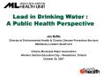 Lead in Drinking Water : A Public Health Perspective PowerPoint PPT Presentation