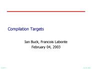 Compilation Targets