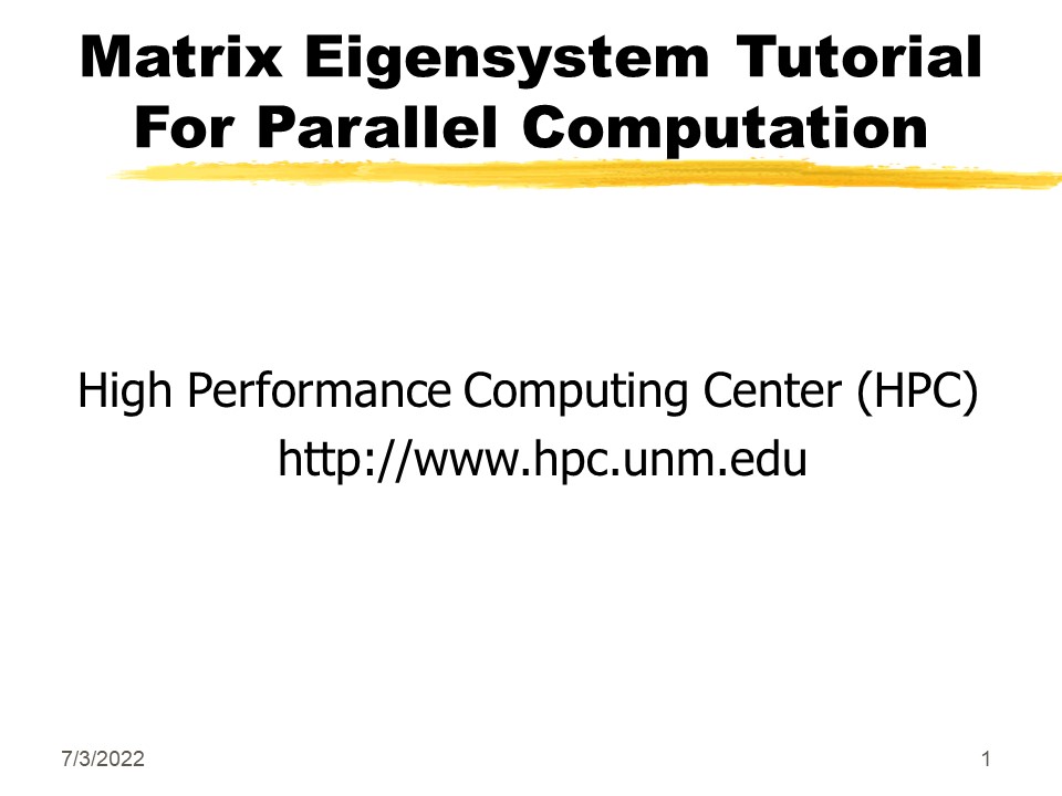 Matrix Eigensystem Tutorial For Parallel Computation