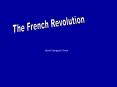 The French Revolution PowerPoint PPT Presentation