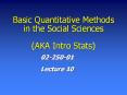 Basic Quantitative Methods in the Social Sciences (AKA Intro Stats) PowerPoint PPT Presentation