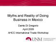 Myths and Reality of Doing Business in Mexico PowerPoint PPT Presentation