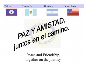 Peace and Friendship, together on the journey