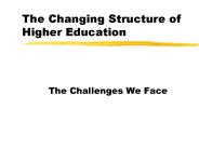 The Changing Structure of Higher Education