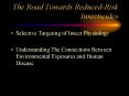 The Road Towards ReducedRisk Insecticides PowerPoint PPT Presentation