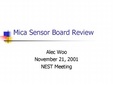 Mica Sensor Board Review