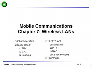Mobile Communications Chapter 7: Wireless LANs