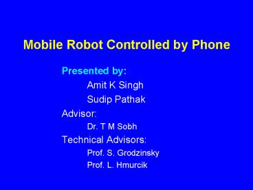 Mobile Robot Controlled by Phone