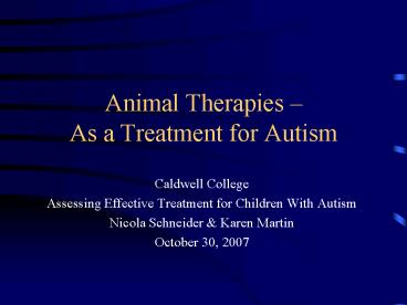 Animal Therapies As a Treatment for Autism
