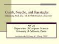 Comb, Needle, and Haystacks: Balancing Push and Pull for Information Discovery PowerPoint PPT Presentation