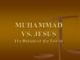 MUHAMMAD VS. JESUS The Debate on the Trinity PowerPoint PPT Presentation