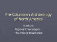 Pre-Columbian Archaeology of North America PowerPoint PPT Presentation