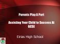 Parents Play A Part Assisting Your Child to Success At GCSE PowerPoint PPT Presentation