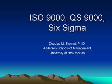 ISO 9000, QS 9000, Six Sigma