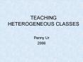 TEACHING HETEROGENEOUS CLASSES PowerPoint PPT Presentation