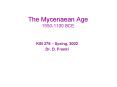 The Mycenaean Age 15501100 BCE PowerPoint PPT Presentation