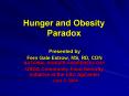 Hunger and Obesity Paradox PowerPoint PPT Presentation